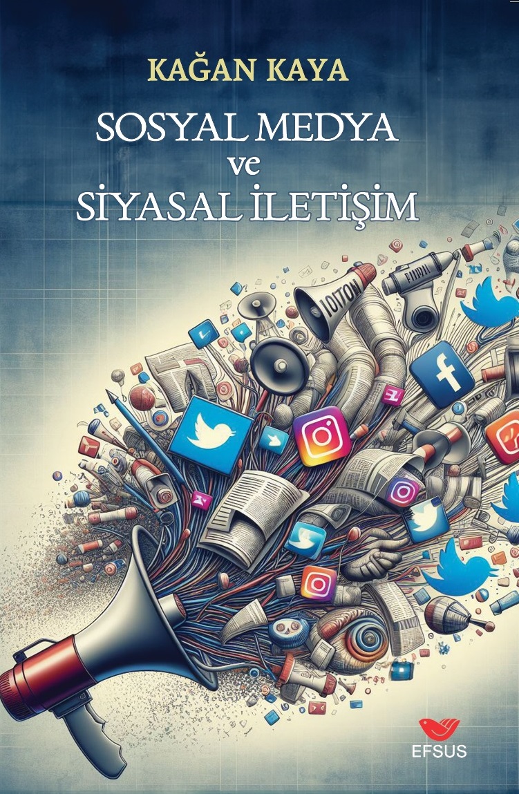Sosyal Medya Ve Siyasal İletişim