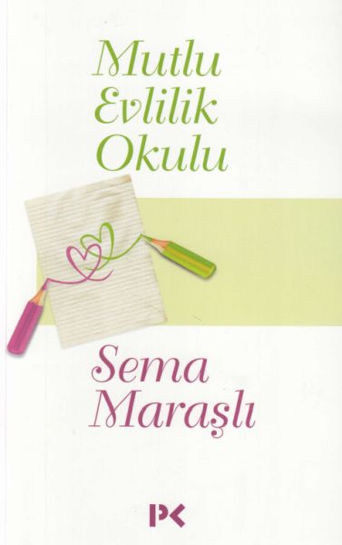 Mutlu Evlilik Okulu